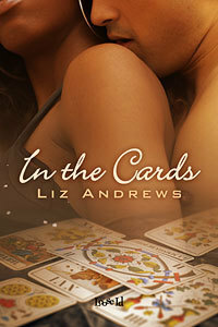 In The Cards by Liz Andrews