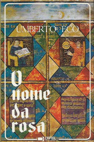 O Nome da Rosa by Umberto Eco