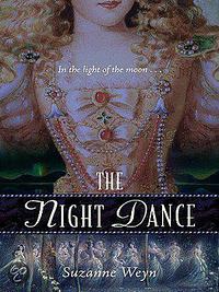 The Night Dance:  A Retelling of The Twelve Dancing Princesses by Suzanne Weyn