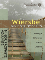 The Wiersbe Bible Study Series: Minor Prophets, Volume 3: Making a Difference in Your Lifetime by Warren W. Wiersbe