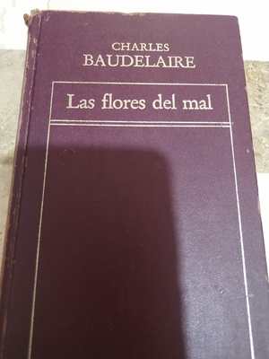 Las flores del mal by Charles Baudelaire