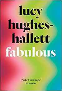 Fabulous by Lucy Hughes-Hallett