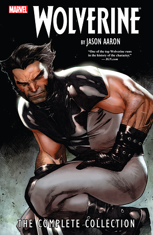 Wolverine by Jason Aaron: The Complete Collection, Vol. 1 by Jason Aaron