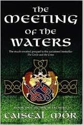 The Opening of the Waters. Book One of the Watchers by Caiseal Mór