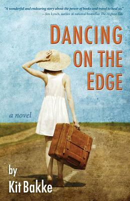 Dancing on the Edge by Kit Bakke