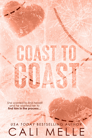 Coast to Coast by Cali Melle