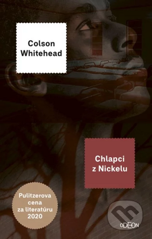 Chlapci z Nickelu by Colson Whitehead