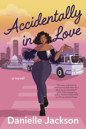 Accidentally in Love by Danielle Jackson