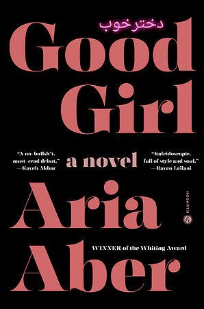 Good Girl by Aria Aber