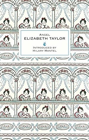 Angel by Elizabeth Taylor