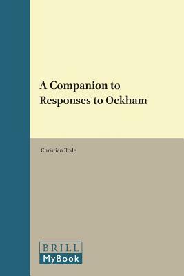A Companion to the Responses to Ockham by 