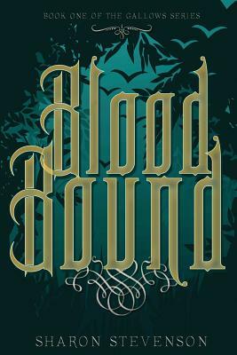 Blood Bound by Sharon Stevenson