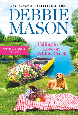 Falling in Love on Willow Creek by Debbie Mason