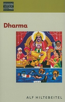 Dharma: Dimensions of Asian Spirituality by Alf Hiltebeitel