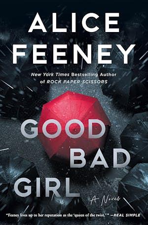 Good Bad Girl by Alice Feeney