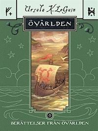 Berättelser från Övärlden by Nils-Petter Ekwall, Ursula K. Le Guin, Lena Jonsson