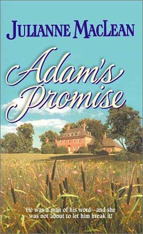 Adam's Promise by Julianne MacLean