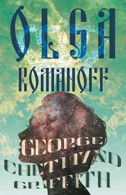 Olga Romanoff by George Chetwynd Griffith