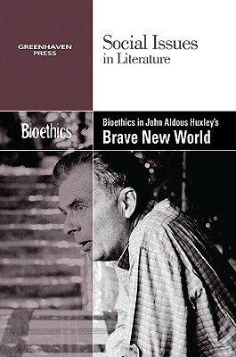 Bioethics in Aldous Huxley's Brave New World by 