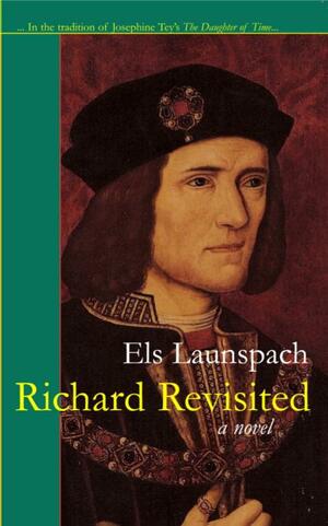 Richard Revisited by Els Launspach