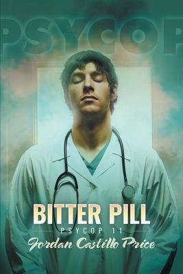 Bitter Pill by Jordan Castillo Price