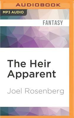 The Heir Apparent by Joel Rosenberg