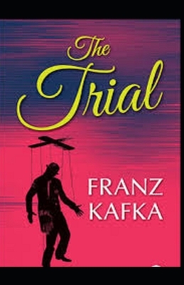 The Trial Illustrated by Franz Kafka