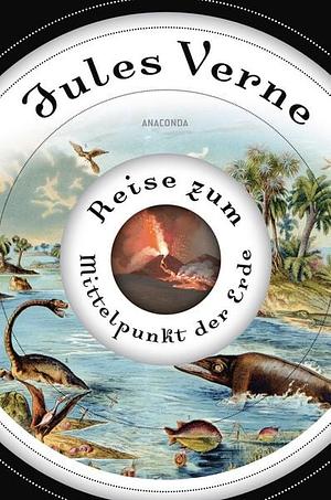 Reise zum Mittelpunkt der Erde by Jules Verne