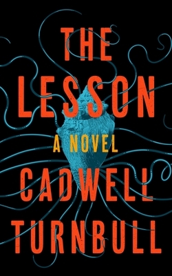 The Lesson by Cadwell Turnbull