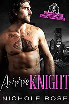Aurora's Knight by Nichole Rose