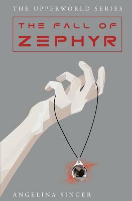 The Fall of Zephyr by Angelina Singer