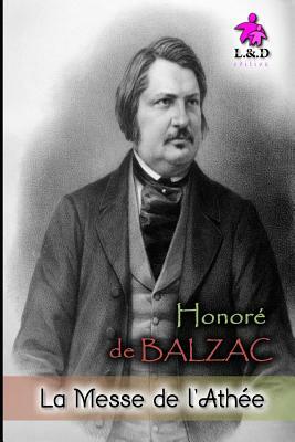 La Messe de l'athée by Honoré de Balzac