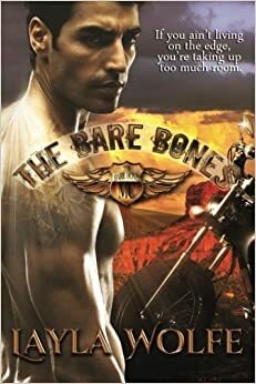 The Bare Bones by Layla Wolfe