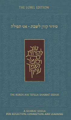 Ani Tefilla Shabbat Siddur: Ashkenaz Standard Size by Jay Goldmintz