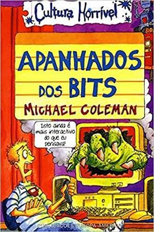 Apanhados dos Bits by Michael Coleman