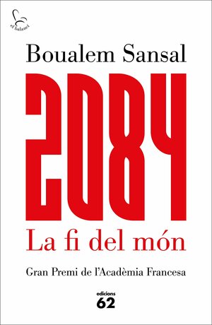 2084. La fi del món by Boualem Sansal