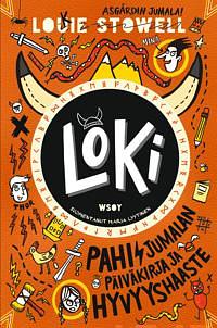 Loki: Pahisjumalan päiväkirja ja hyvyyshaaste by Louie Stowell