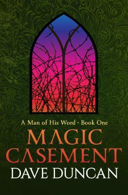 Magic Casement by Dave Duncan