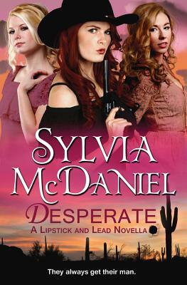 Desperate by Sylvia McDaniel