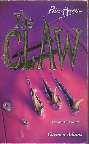 The Claw by Carmen Adams