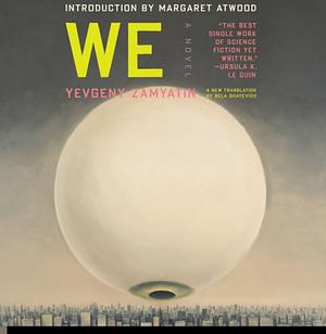 We by Yevgeny Zamyatin