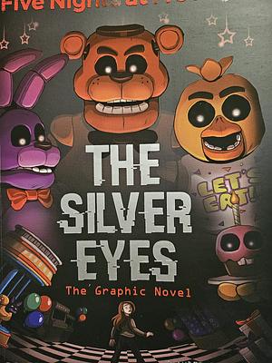 The Silver Eyes (Graphic Novel) by Kira Breed-Wrisley, Scott Cawthorn