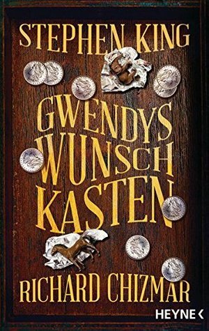 Gwendys Wunschkasten by Richard Chizmar, Stephen King, Ulrich Blumenbach