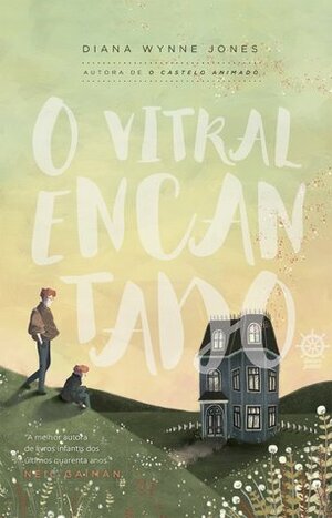 O Vitral Encantado by Diana Wynne Jones, Raquel Zampil