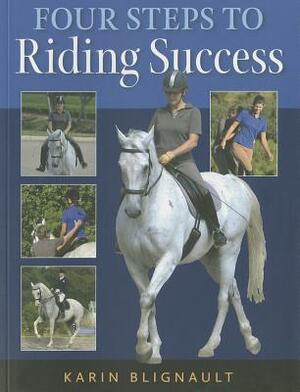 Four Steps to Riding Success by Karin Blignault