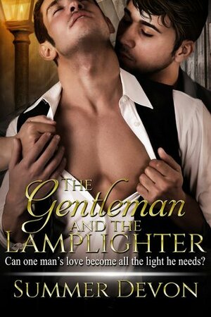 The Gentleman and the Lamplighter by Summer Devon