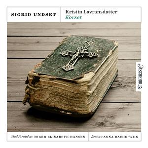 Korset by Sigrid Undset