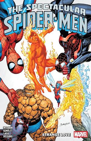 The Spectacular Spider-Men, Vol. 3: Strange Love by Greg Weisman