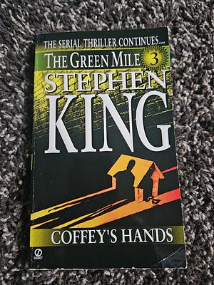 Coffey's Hands by Stephen King