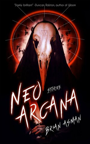 Neo Arcana by Brian Asman